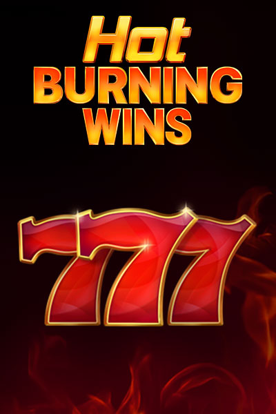 Hot Burning Wins