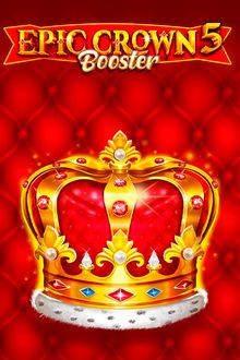 Epic Crown 5 Booster
